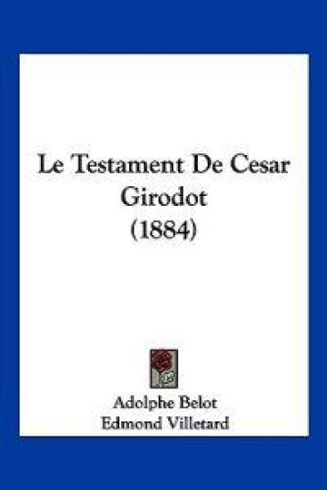 Le Testament De Cesar Girodot (1884)