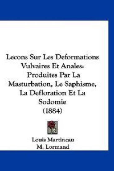 Lecons Sur Les Deformations Vulvaires Et Anales