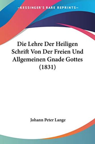 Lange, J: Lehre Der Heiligen Schrift Von Der Freien Und Allg