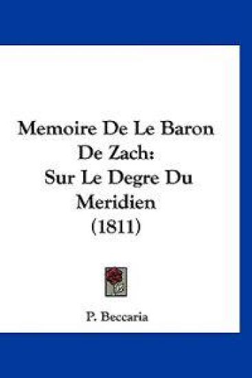 Memoire De Le Baron De Zach