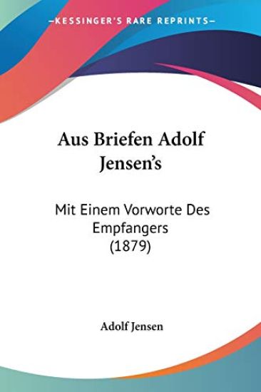 Jensen, A: Aus Briefen Adolf Jensen's