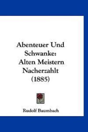 Baumbach, R: Abenteuer Und Schwanke