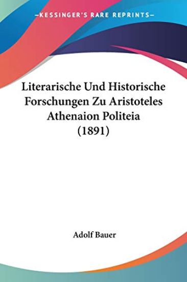 Bauer, A: Literarische Und Historische Forschungen Zu Aristo