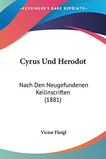 Floigl, V: Cyrus Und Herodot