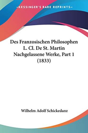Schickedanz, W: Franzosischen Philosophen L. Cl. De St. Mart