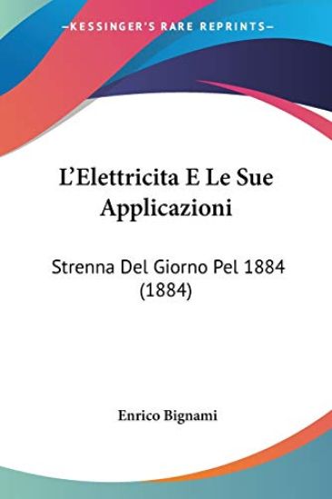 L'Elettricita E Le Sue Applicazioni