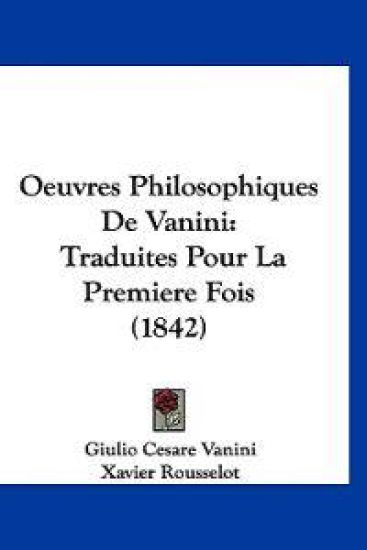 Oeuvres Philosophiques De Vanini