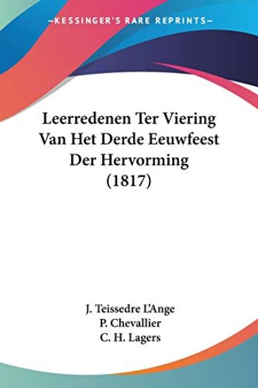 L'Ange, J: Leerredenen Ter Viering Van Het Derde Eeuwfeest D