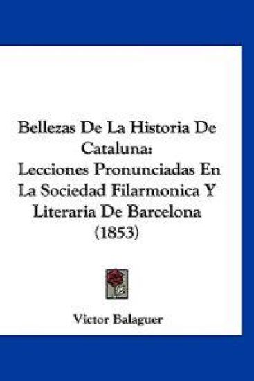 Bellezas de La Historia de Cataluna