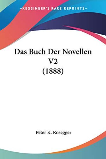 Rosegger, P: Buch Der Novellen V2 (1888)
