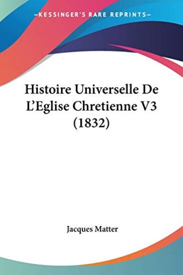 Histoire Universelle De L'Eglise Chretienne V3 (1832)