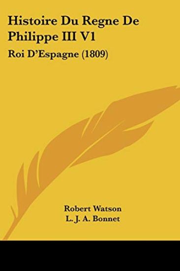 Histoire Du Regne De Philippe III V1