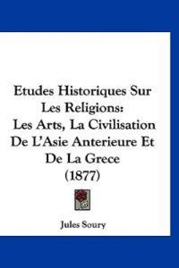 Etudes Historiques Sur Les Religions