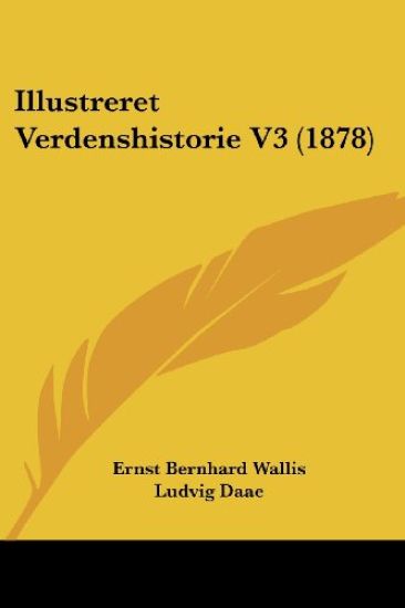 Illustreret Verdenshistorie V3 (1878)
