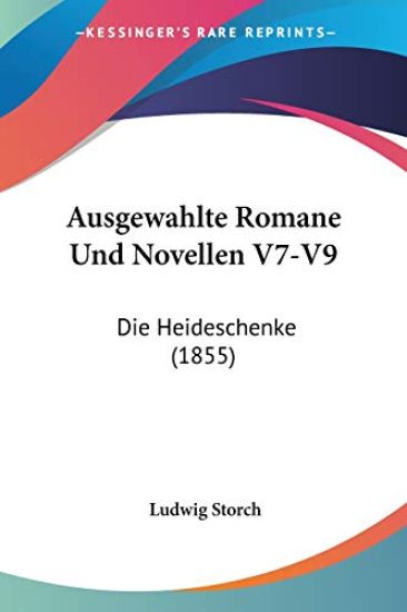 Storch, L: Ausgewahlte Romane Und Novellen V7-V9