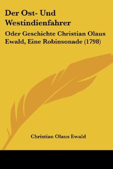 Ewald, C: Ost- Und Westindienfahrer