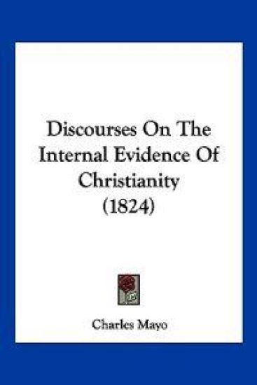 Discourses On The Internal Evidence Of Christianity (1824)