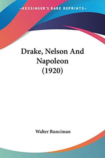 Drake, Nelson And Napoleon (1920)