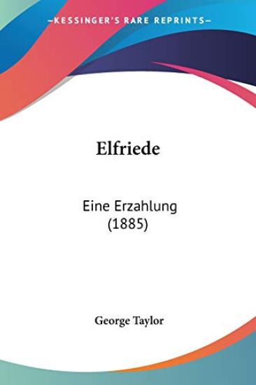 Taylor, G: Elfriede