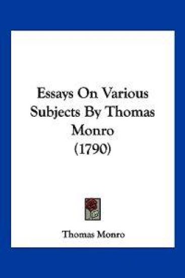 Essays On Various Subjects By Thomas Monro (1790)