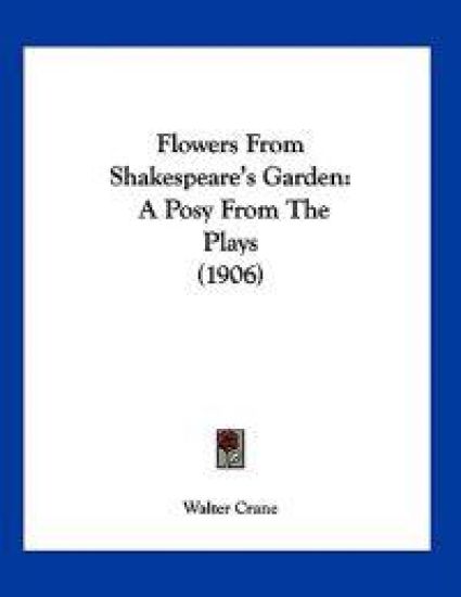 Flowers From Shakespeare's Garden