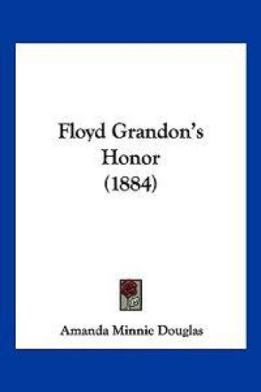 Floyd Grandon's Honor (1884)