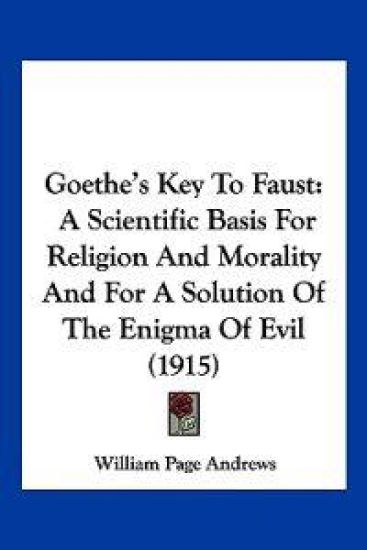Goethe's Key To Faust