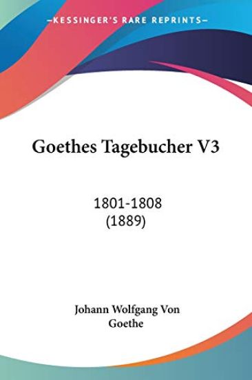 Goethe, J: Goethes Tagebucher V3