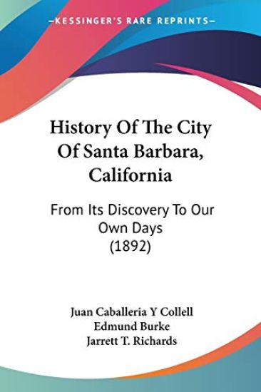 History Of The City Of Santa Barbara, California