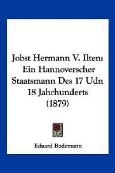 Bodemann, E: Jobst Hermann V. Ilten