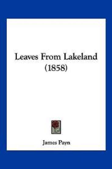 Leaves From Lakeland (1858)