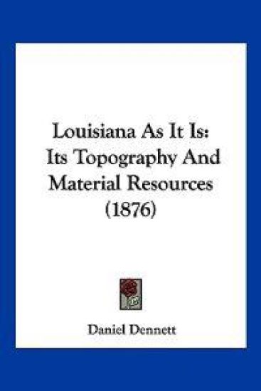 Louisiana As It Is
