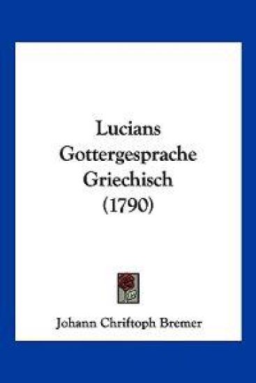 Lucians Gottergesprache Griechisch (1790)