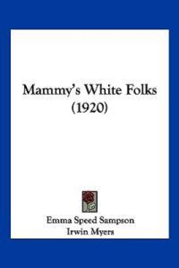 Mammy's White Folks (1920)
