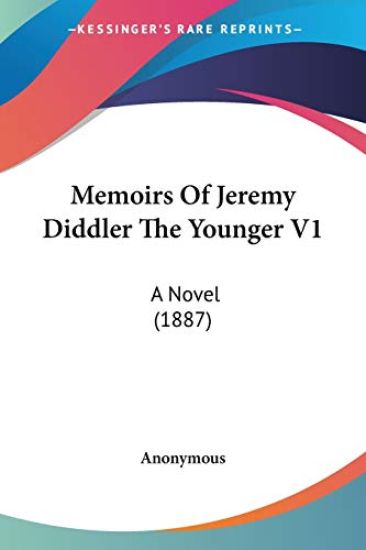 Memoirs Of Jeremy Diddler The Younger V1
