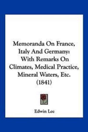 Memoranda On France, Italy And Germany