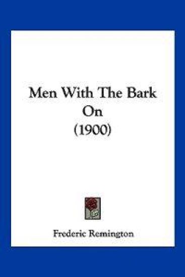 Men With The Bark On (1900)