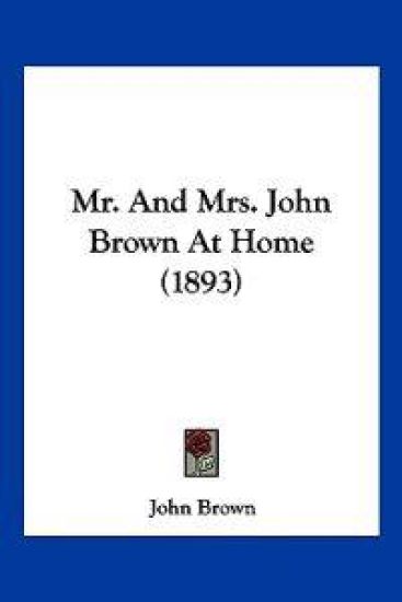 Mr. And Mrs. John Brown At Home (1893)