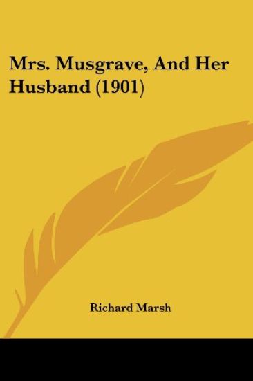 Mrs. Musgrave, And Her Husband (1901)