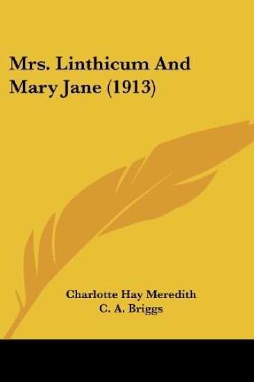 Mrs. Linthicum And Mary Jane (1913)