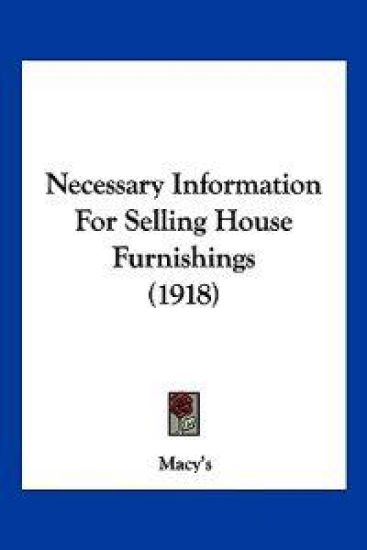 Necessary Information For Selling House Furnishings (1918)
