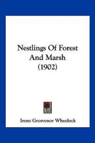 Nestlings Of Forest And Marsh (1902)