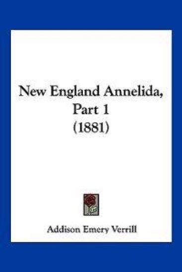 New England Annelida, Part 1 (1881)