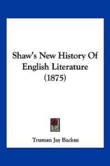 Shaw's New History Of English Literature (1875)