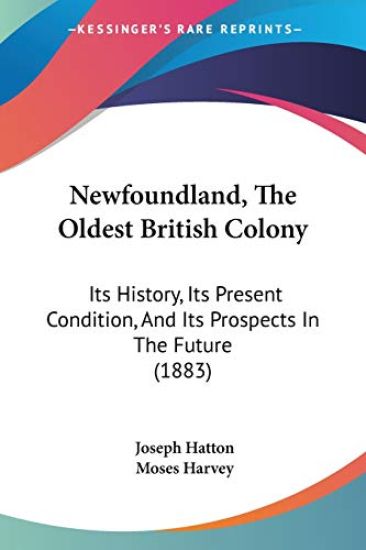 Newfoundland, The Oldest British Colony