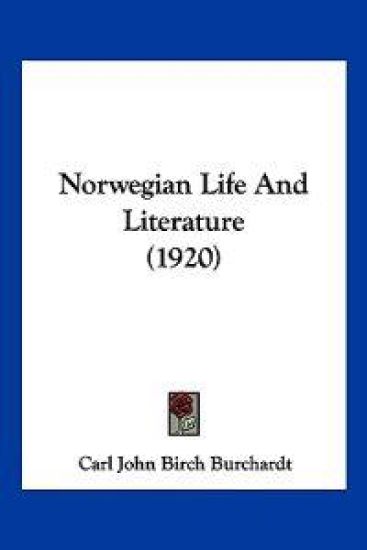 Norwegian Life And Literature (1920)
