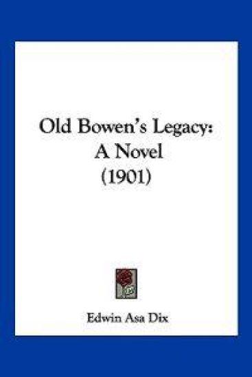 Old Bowen's Legacy