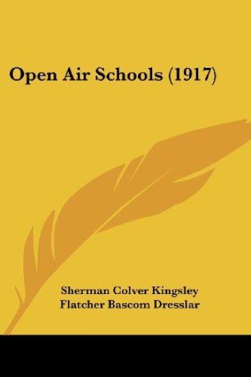 Open Air Schools (1917)