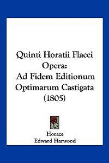 Quinti Horatii Flacci Opera