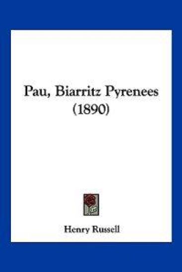 Pau, Biarritz Pyrenees (1890)